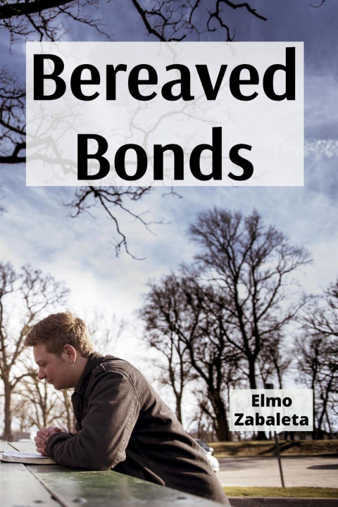 Kniha Bereaved Bonds 