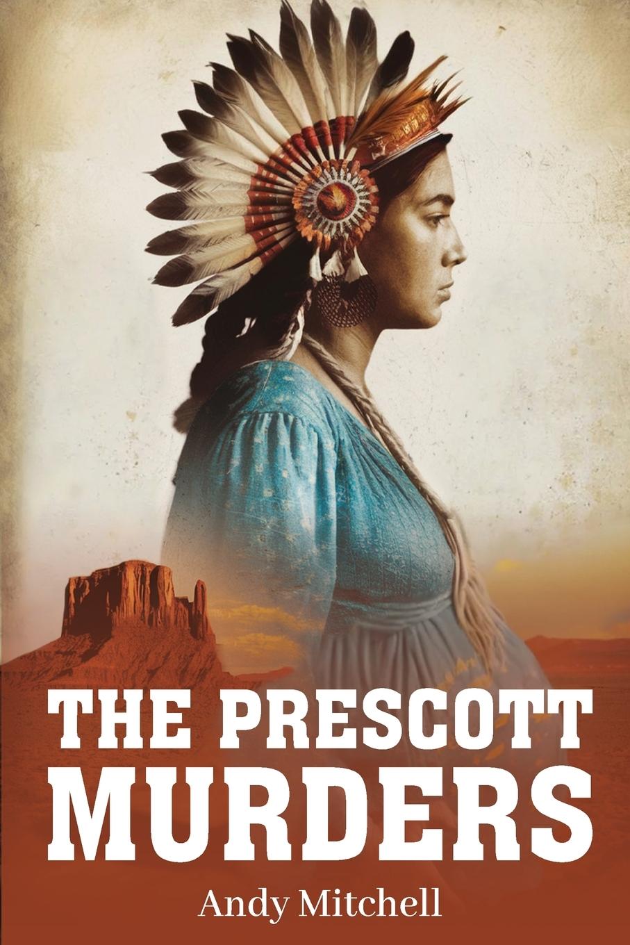 Книга The Prescott Murders Andrew Braden Mitchell