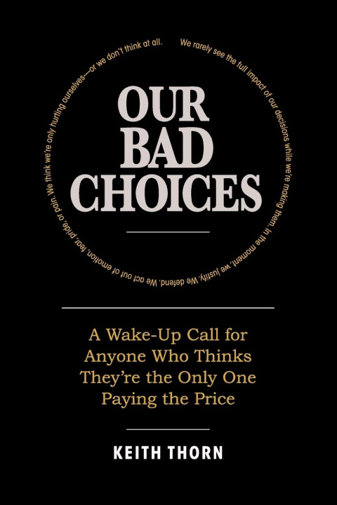 Kniha Our Bad Choices 