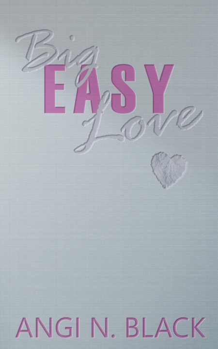 Livro Big Easy Love Angi N Black