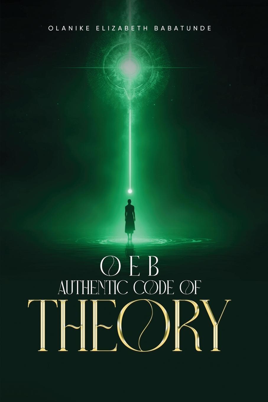 Kniha O E B Authentic code of Theory 
