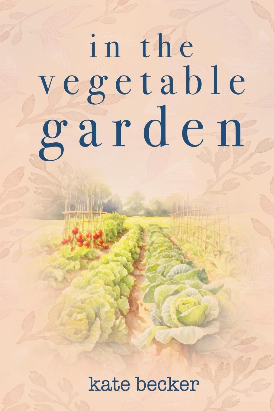 Kniha In the Vegetable Garden 