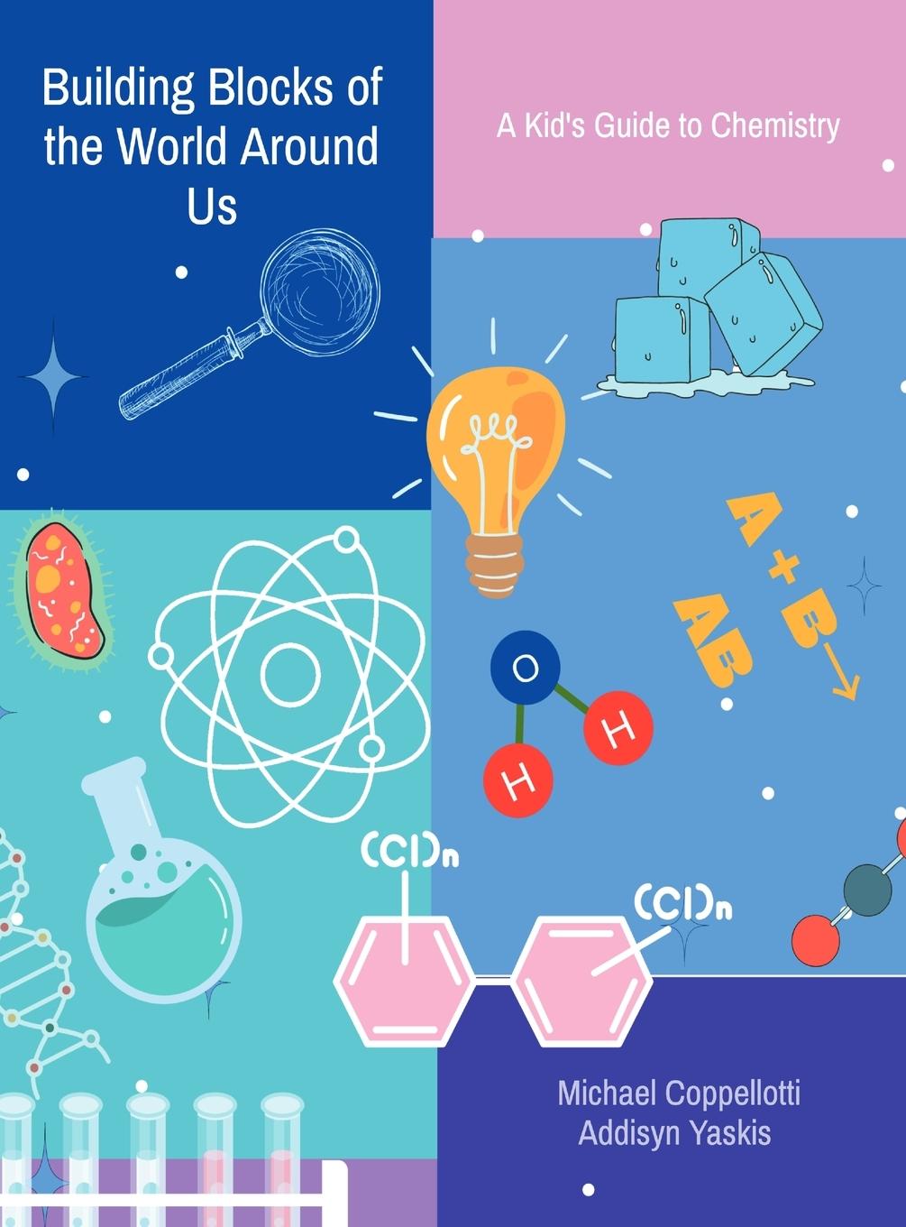 Kniha Building Blocks of the World Around Us Addisyn Yaskis