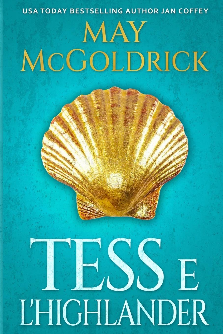 Kniha Tess e l'Highlander Jan Coffey