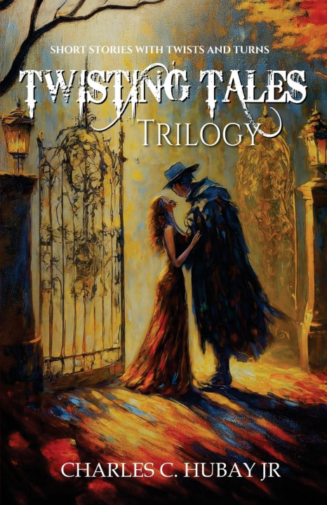 Kniha Twisting Tales Trilogy Charles C. Hubay