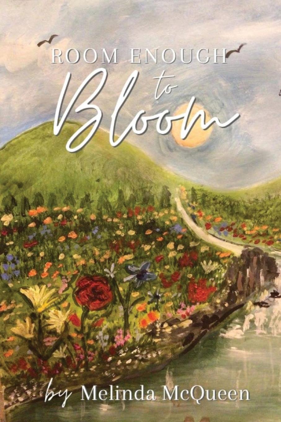 Kniha Room Enough  to Bloom 