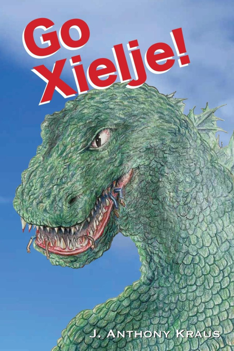 Книга Go Xielje! J. Anthony Kraus