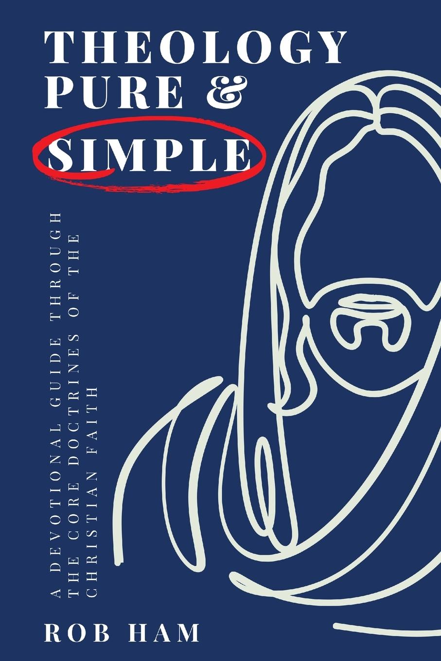 Knjiga Theology Pure & Simple 
