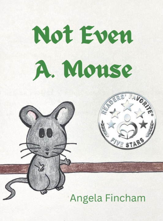 Knjiga Not Even A. Mouse Angela Fincham