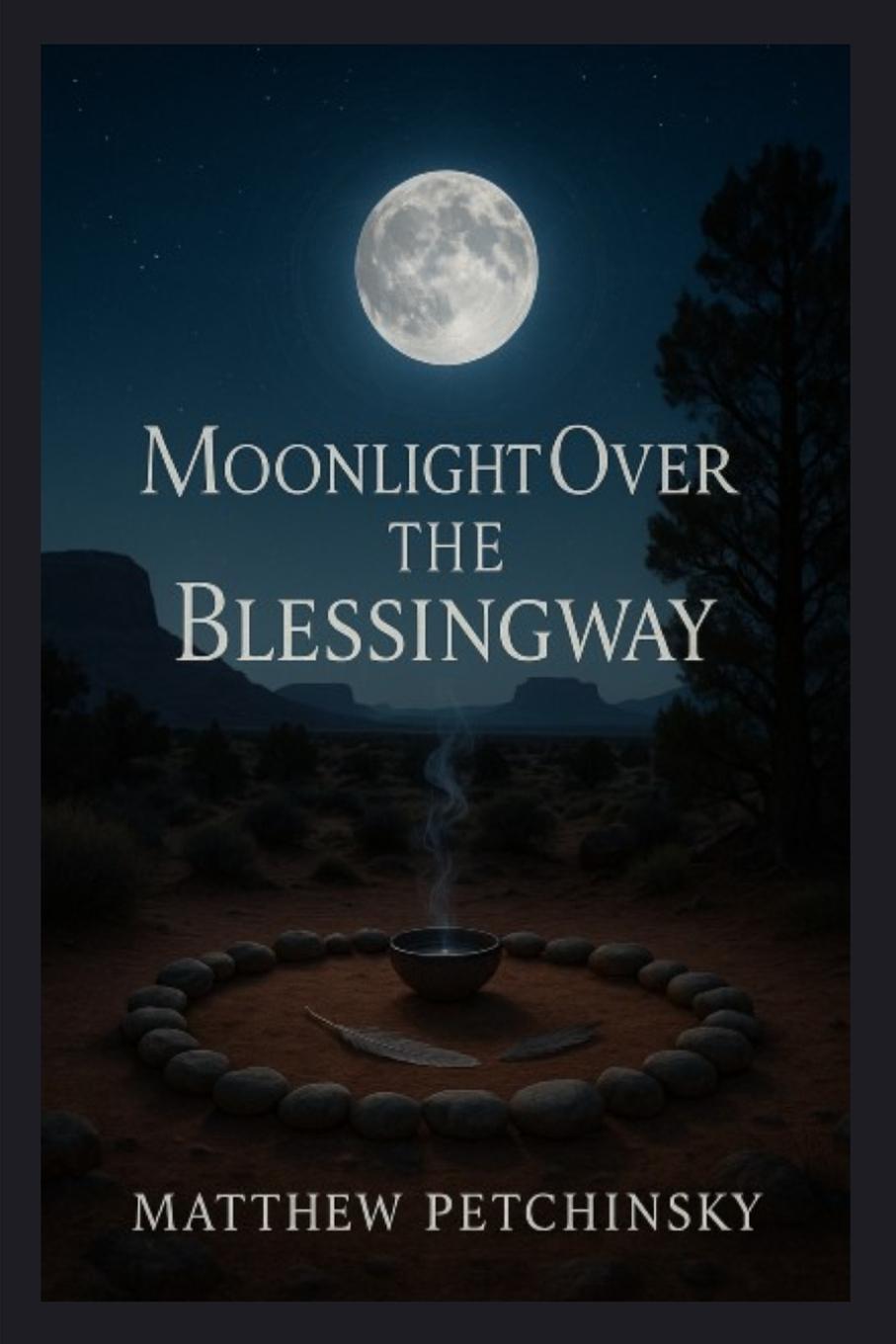 Kniha Moonlight Over the Blessingway 