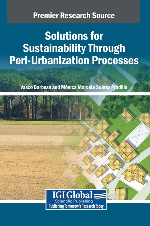Kniha Solutions for Sustainability Through Peri-Urbanization Processes M nica Marcela Su rez Pradilla
