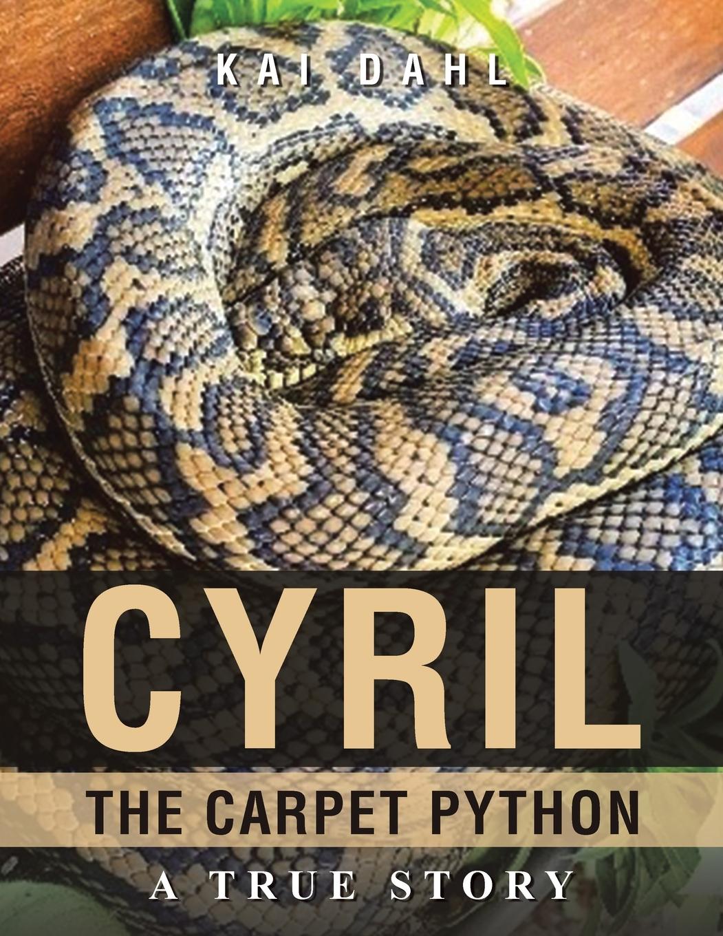 Kniha Cyril the Carpet Python Kai Dahl