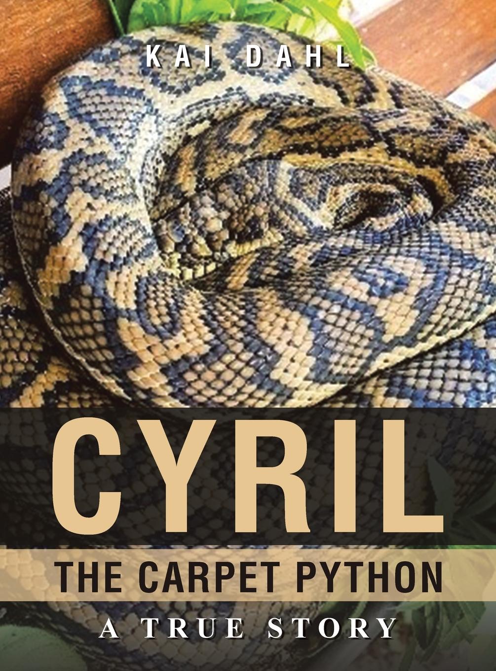 Kniha Cyril the Carpet Python Kai Dahl