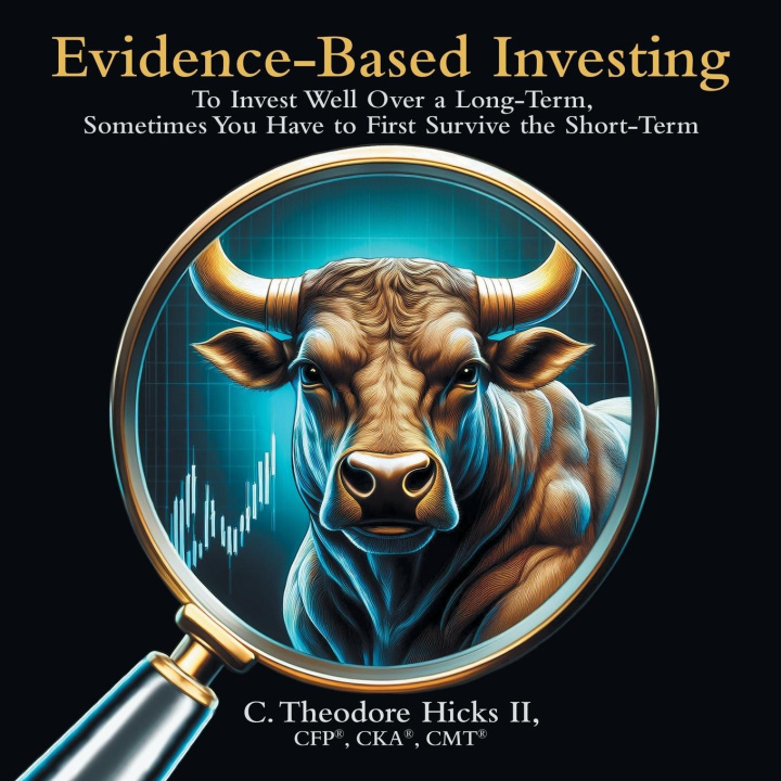 Kniha Evidence-Based Investing C. Theodore Hicks II