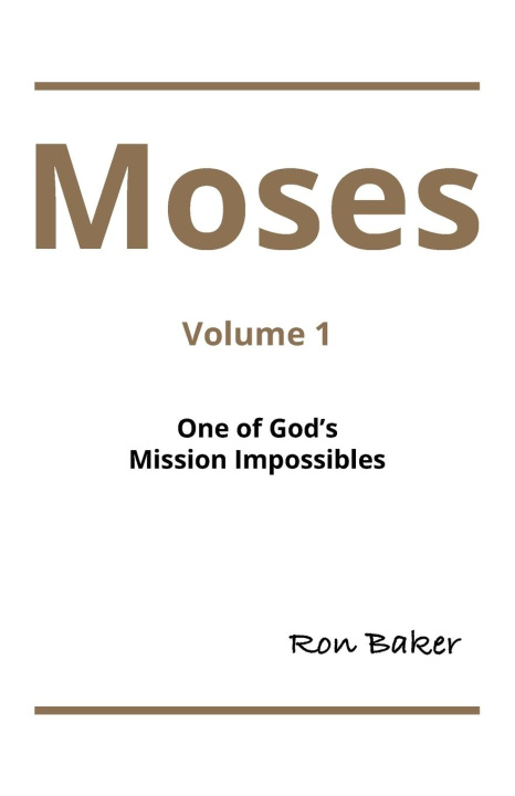 Kniha Moses Ron Baker