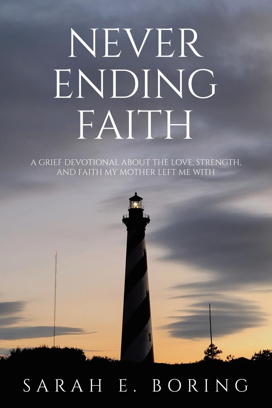 Kniha Never Ending Faith Sarah E. Boring