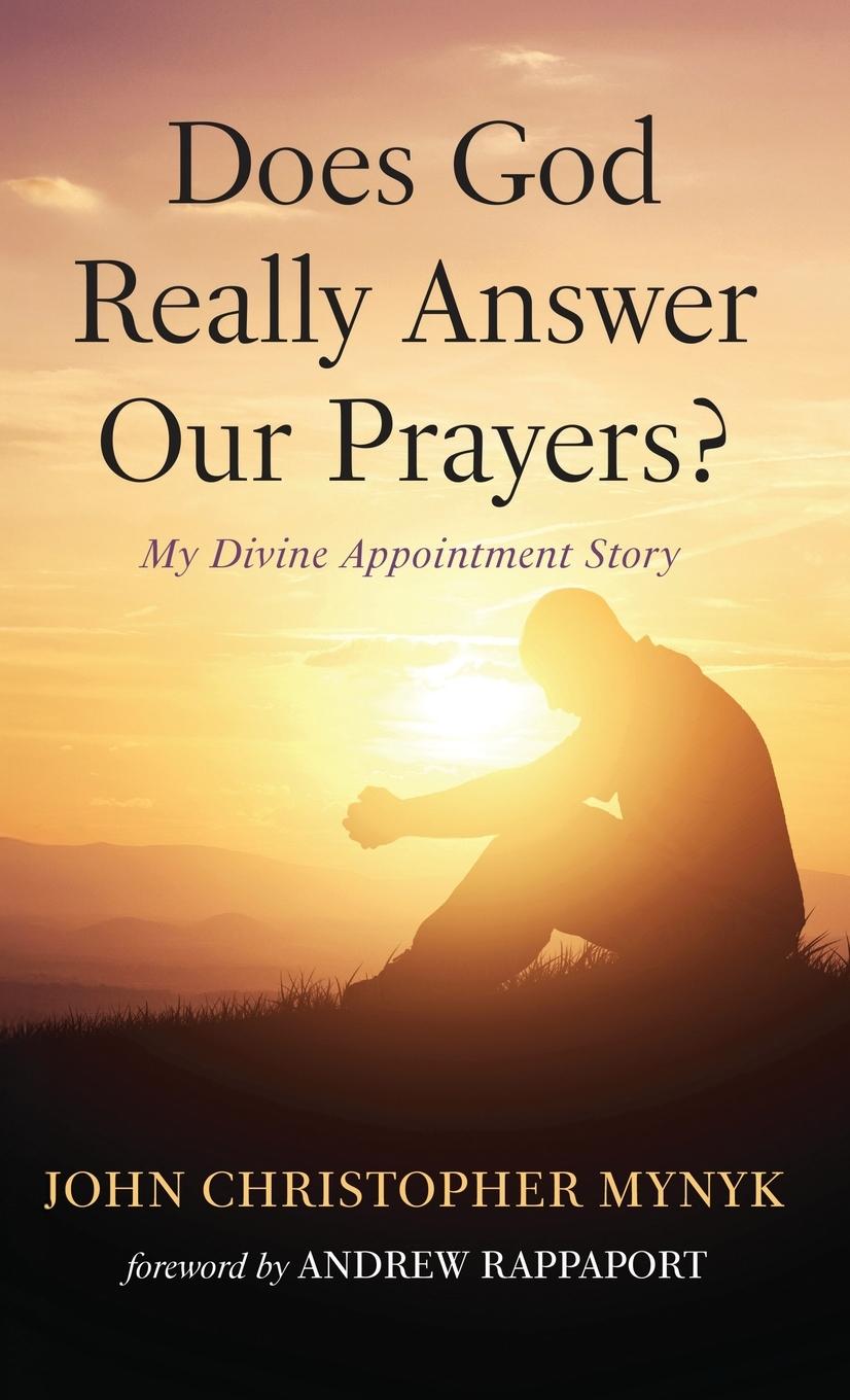 Kniha Does God Really Answer Our Prayers? 