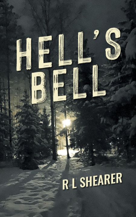 Kniha Hell's Bell R L Shearer