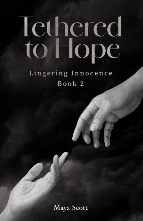 Книга Tethered to Hope Maya Scott