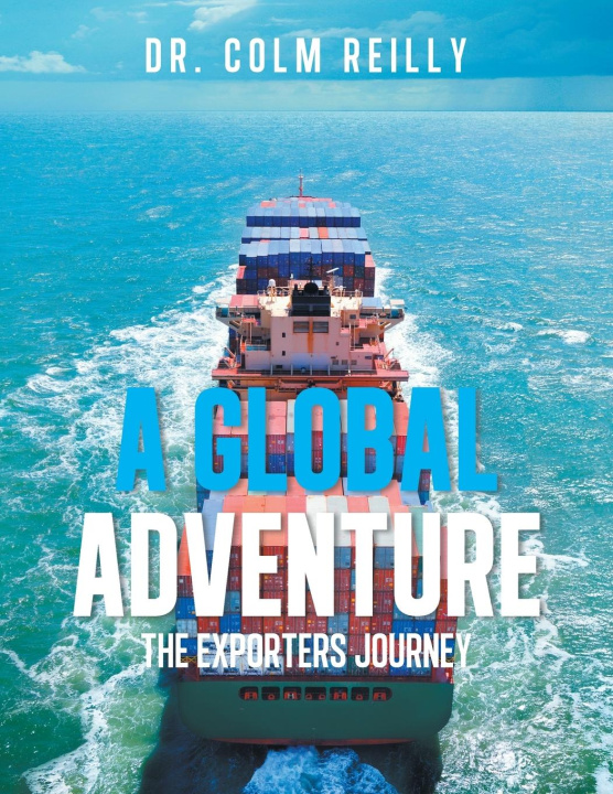 Kniha A Global Adventure Dr. Colm Reilly