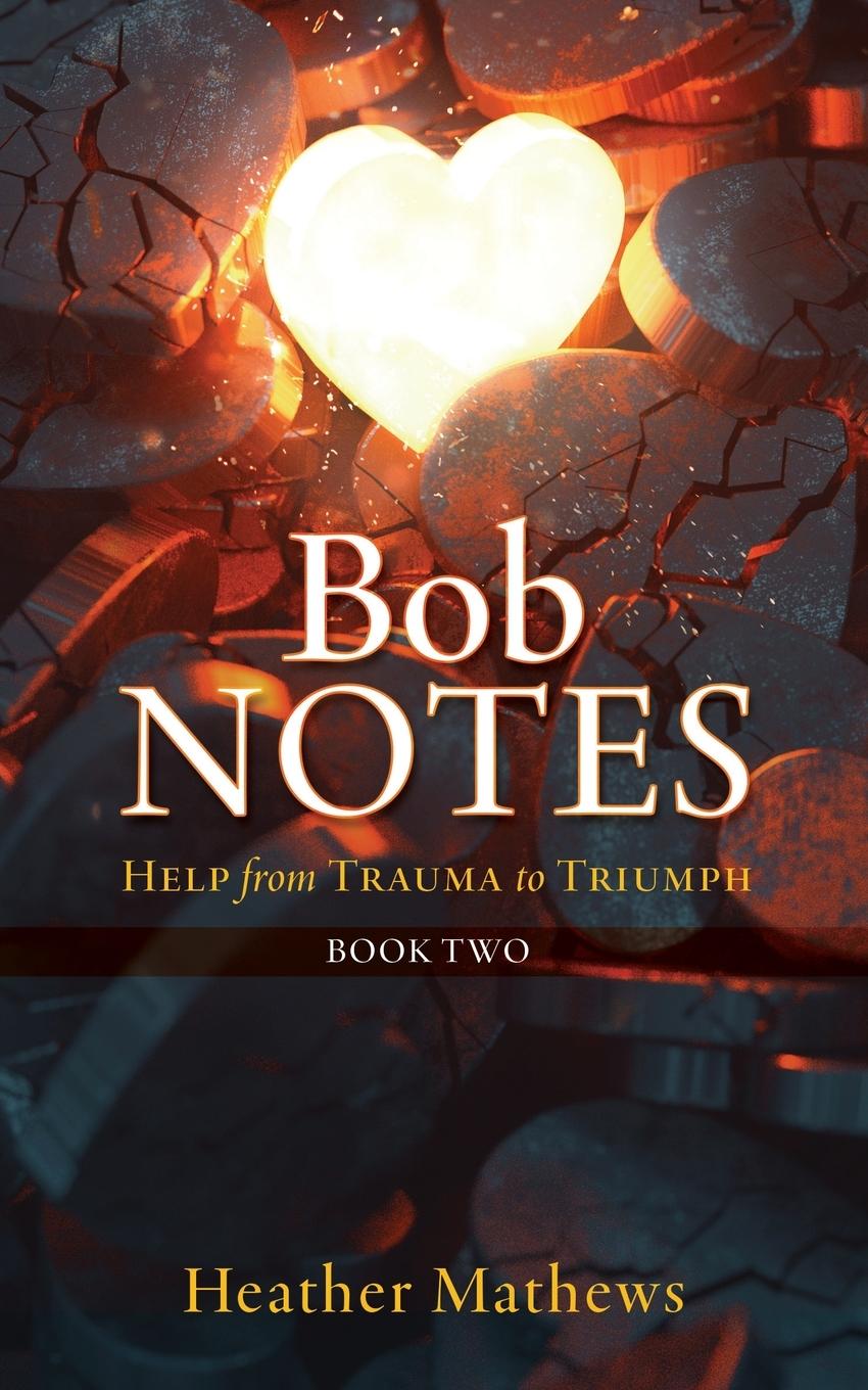 Kniha Bob Notes Heather Mathews