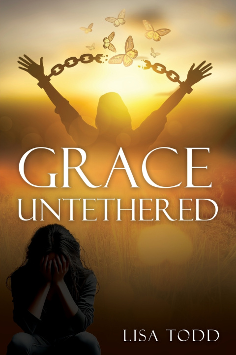 Kniha Grace Untethered Lisa Todd