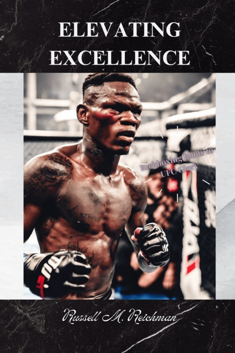 Kniha Elevating Excellence Russell M Reichman