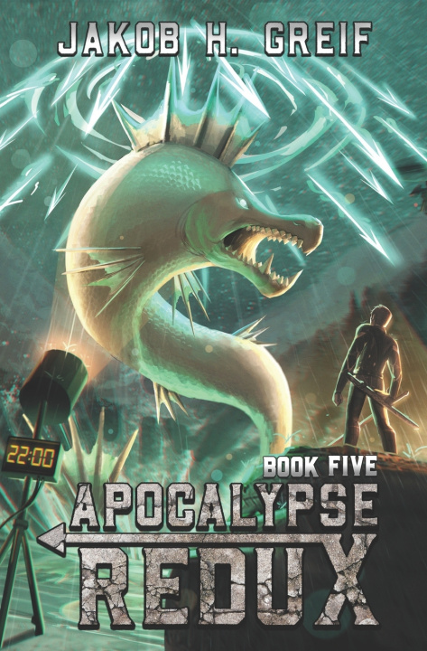 Knjiga Apocalypse Redux - Book 5 Jakob H Greif