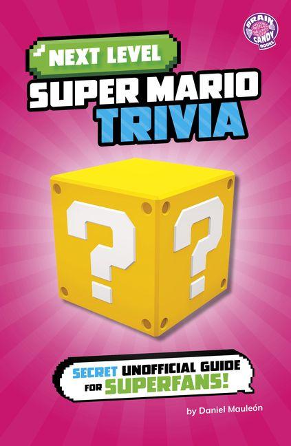 Kniha Next Level Super Mario Trivia 