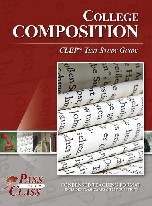 Kniha College Composition CLEP Test Study Guide 