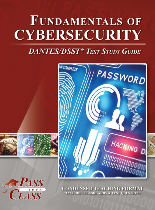 Knjiga Fundamentals of Cybersecurity DANTES / DSST Test Study Guide 