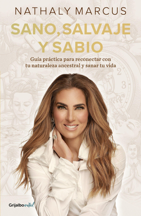 Книга Sano, Salvaje Y Sabio / Healthy, Wild, and Wise 