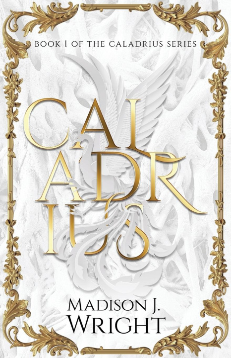 Kniha Caladrius Madison J. Wright