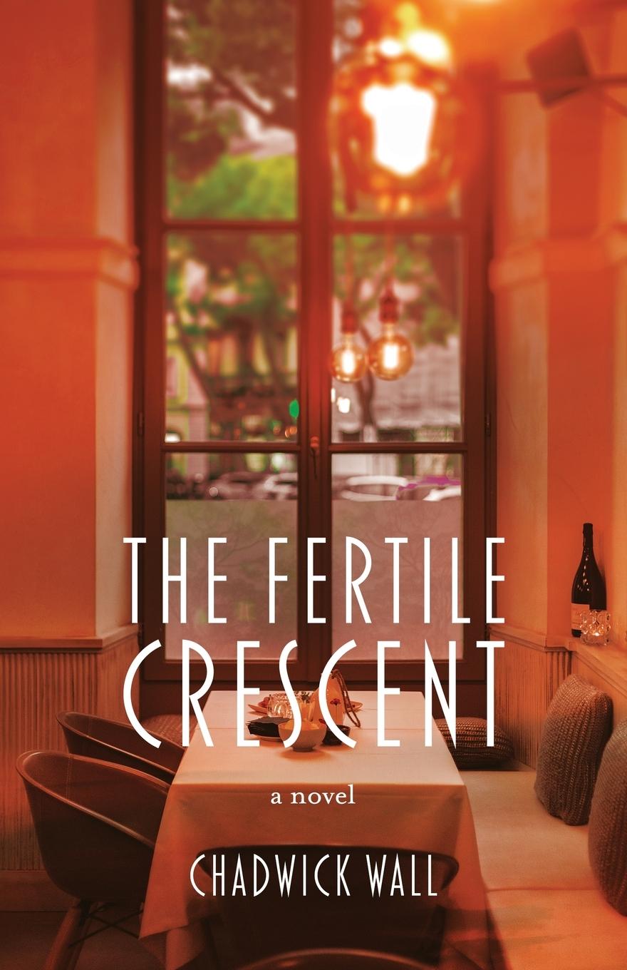 Книга The Fertile Crescent Chadwick Wall