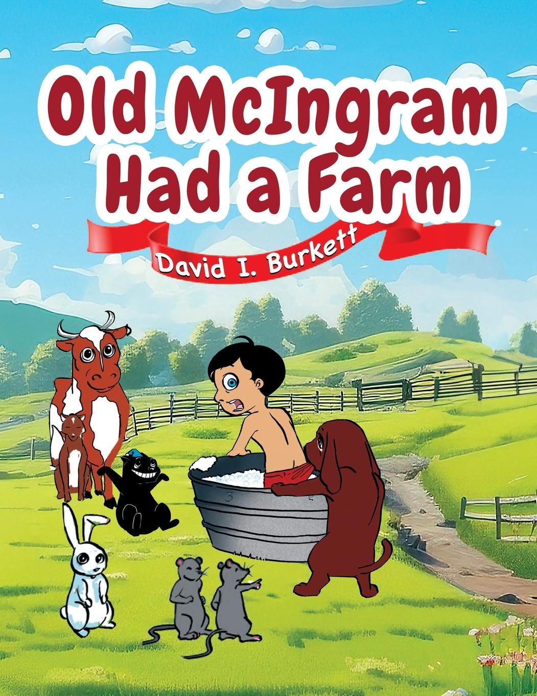 Kniha Old McIngram Had a Farm David I. Burkett