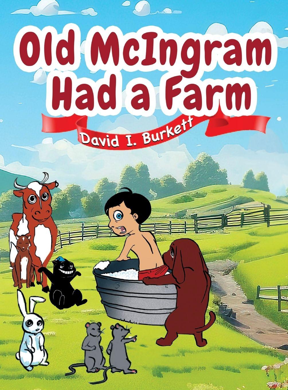 Kniha Old McIngram Had a Farm David I. Burkett