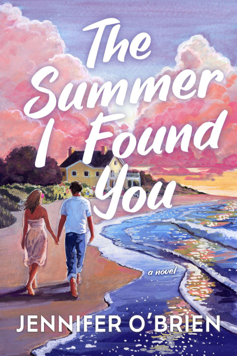 Kniha The Summer I Found You Jennifer O'Brien