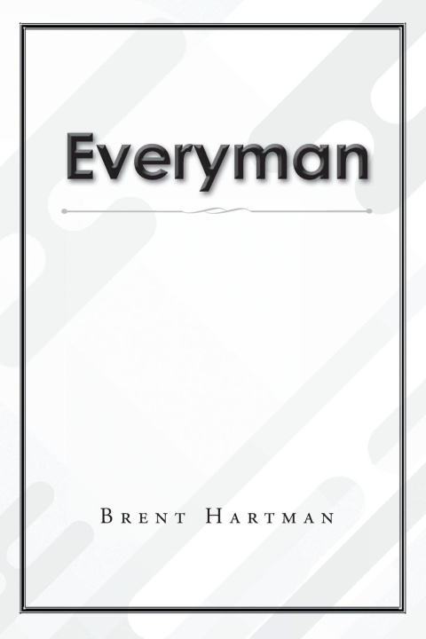 Kniha Everyman Brent Hartman