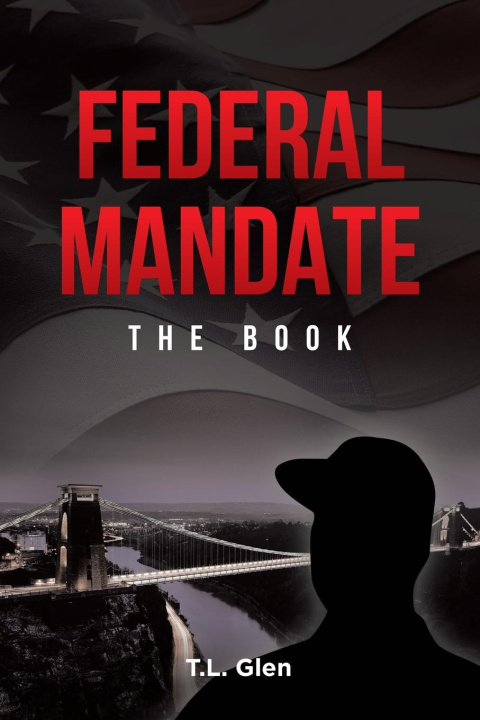 Kniha FEDERAL MANDATE T.L. Glen