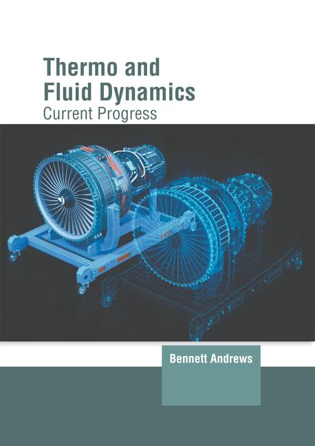 Kniha Thermo and Fluid Dynamics: Current Progress 
