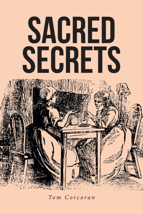 Book Sacred Secrets Tom Corcoran
