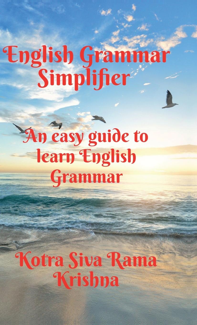 Kniha English Grammar Simplifier Kotra Siva Rama Krishna