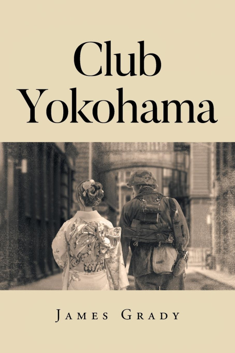 Knjiga Club Yokohama James Grady