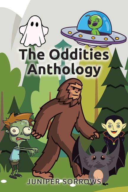 Knjiga The Oddities Anthology Juniper Sorrows