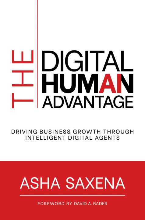 Kniha The Digital Human Advantage SAXENA ASHA