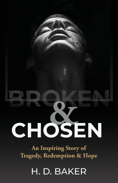 Kniha Broken & Chosen H.D. Baker
