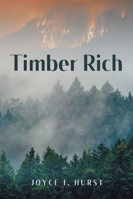 Kniha Timber Rich Joyce F. Hurst