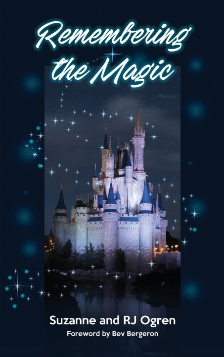 Kniha Remembering the Magic R. J. Ogren