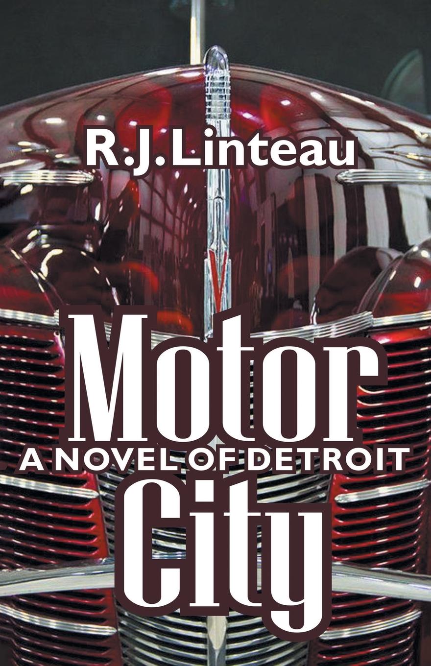 Knjiga Motor City R.J. Linteau