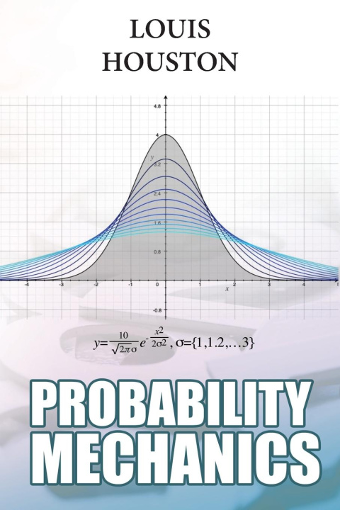 Kniha Probability Mechanics 